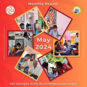 Sai Aarogya Summary for May 2024